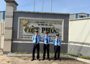 TRIỂN KHAI BẢO VỆ MỤC TIÊU TẠI CÔNG TY VIỆT PHÚC - TÂY NINH